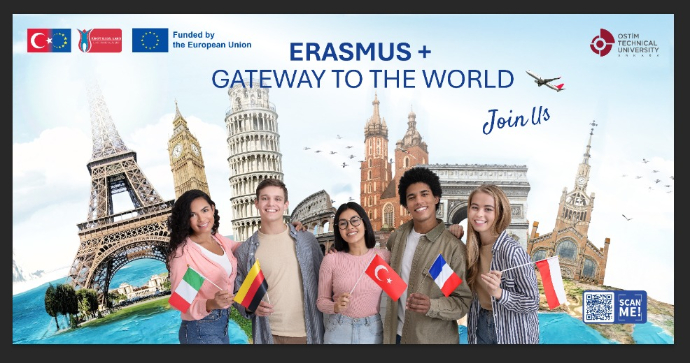 Erasmus+ Dünyaya Açılan Kapı – Katılın. OSTİM Teknik Üniversitesi tanıtım görseli; Avrupa'nın simge yapıları önünde İtalya, Almanya, Türkiye, Fransa ve Polonya bayraklarını tutan öğrenciler.